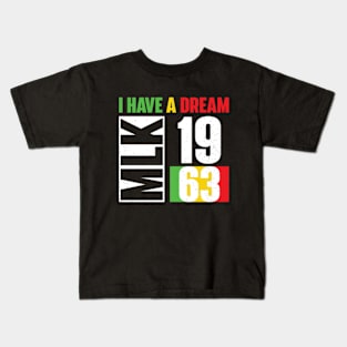 Martin Luther King Day I Have a Dream MLK Day Black History Kids T-Shirt